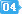 04